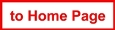 to Home Page